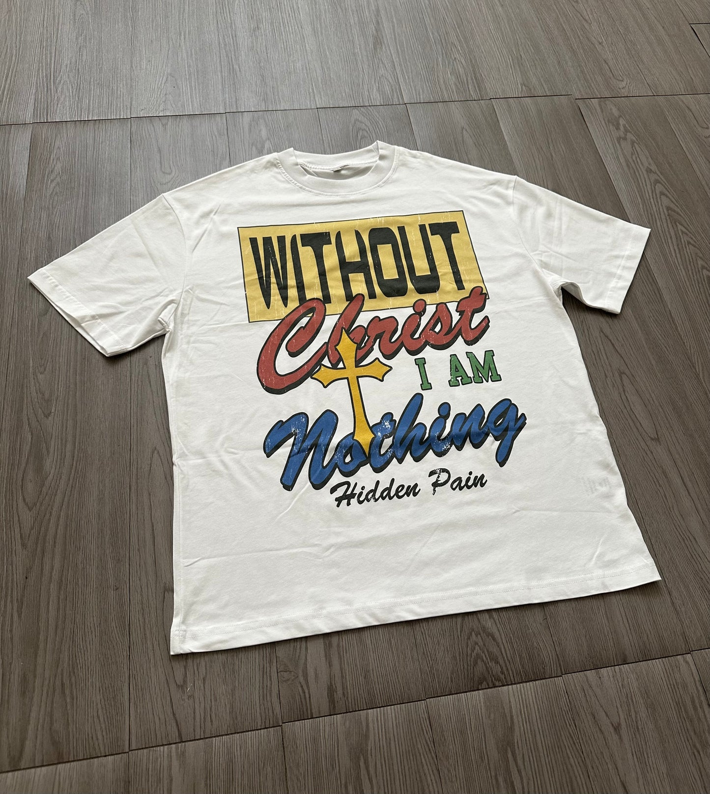 “WITHOUT CHRIST” TEE
