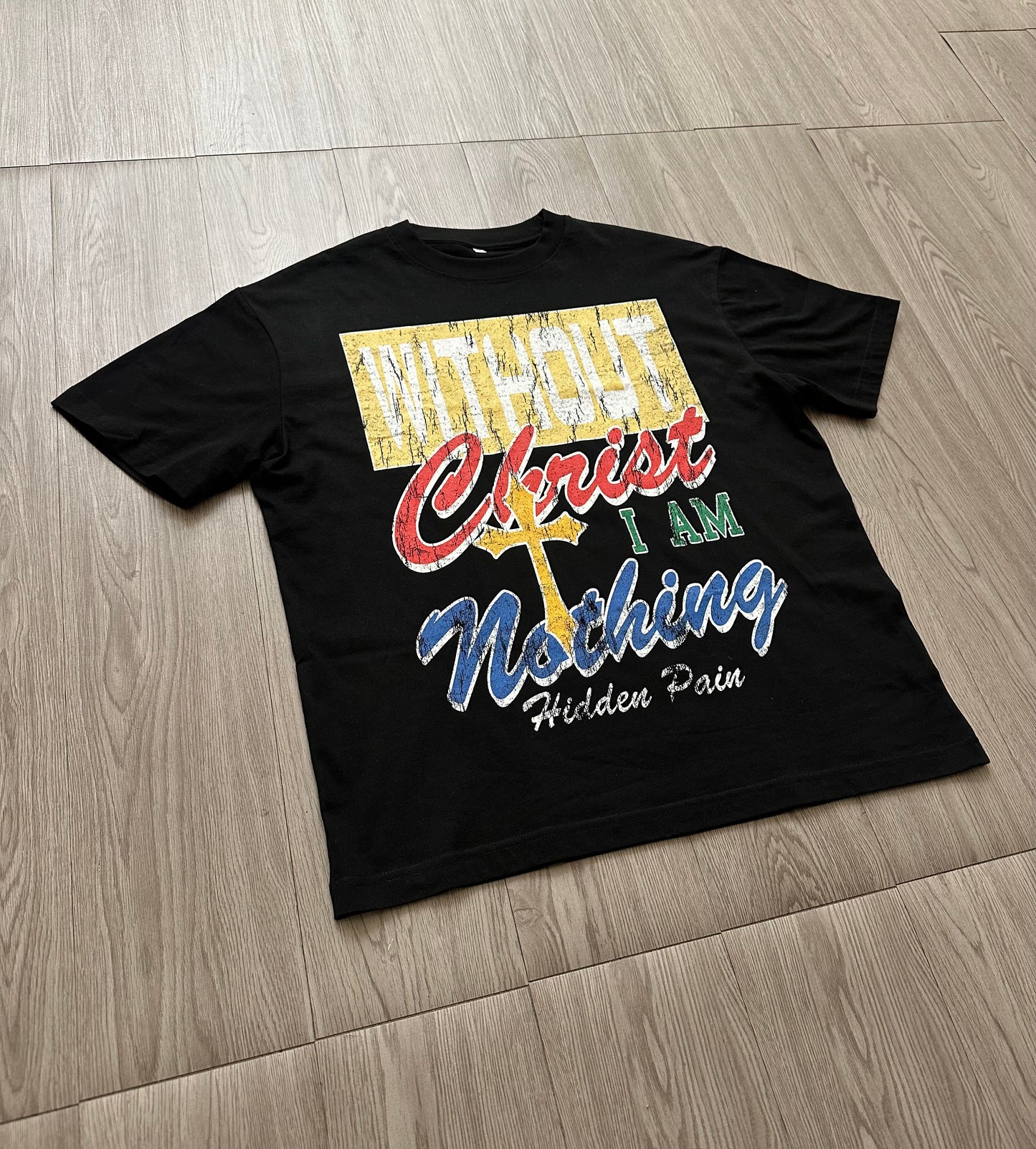 “WITHOUT CHRIST” TEE